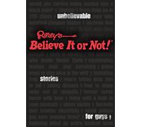 Ripley's Believe It or Not - Ripley's Unbelievable Stories For Guys