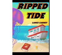 Ripped Tide: A Daniel O'Dwyer Oak Island Adventure: 1 (Oak Island Series)