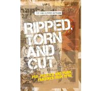 Ripped, Torn and Cut: Pop, Politics and Punk Fanzines from 1976 (Subcultures and Social Change)