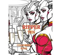 RIPPER TEN: A collection of interesting pages that need your attention, imagination and colour. (Bumper Colouring Books)