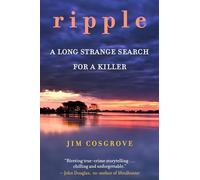 Ripple: A Long Strange Search for A Killer