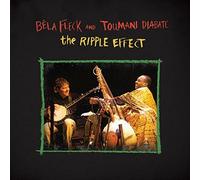RIPPLE EFFECT THE - BELA FLECK and TOUMANI DIABATE