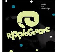 Ripplegroove - Under the Microscope
