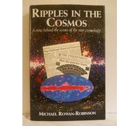 Ripples in the Cosmos: View Behind the Scenes of the New Cosmology