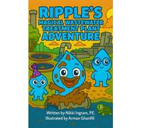 Ripple's Magical Wastewater Treatment Plant Adventure