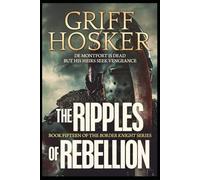 Ripples of Rebellion: 15 (Border Knight)