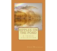 Ripples on the Pond: a tanshi collection