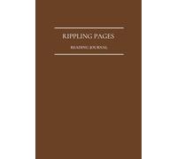 Rippling pages - Reading journal: Reading tracker notebook - Romance Interior - 100 review pages + reading bingo + goals + this or that + book of the year... - Minimalist Collection - Chocolate Color