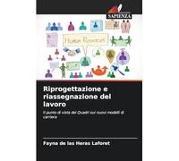 Riprogettazione e riassegnazione del lavoro: Il punto di vista dei Quadri sui nuovi modelli di carriera