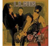 Rips the Covers Off by L.A. Guns (2013-05-03)