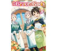 Ririnra - By the Grace of the Gods: Volume 3 (Light Novel) (BY THE GRACE OF GODS LIGHT NOVEL SC)