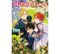 By the Grace of the Gods: Volume 7