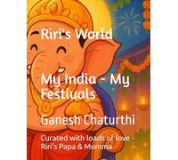 Riri's World: My India - My Festivals: Ganesh Chaturthi
