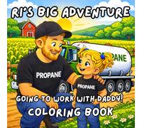 Ri's Big Adventure: Working with Daddy: A Toddler Coloring Book