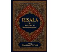 RISĀLA: LE SAINT CORAN - Édition collector à transmettre en famille - Texte sacré en français (Religion et Spiritualité)