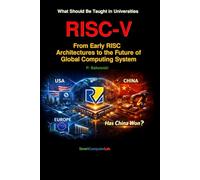 RISC-V : From Early RISC Architectures to the Future of Global Computing System