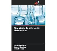 Rischi per la salute del bisfenolo A