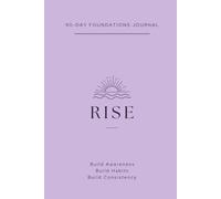 RISE: 90-Day Foundations Journal