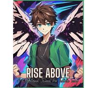 Rise Above: A Motivational Journal For Autistic Teens