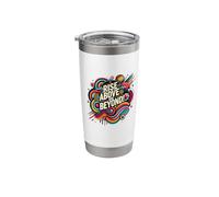 Rise Above and Beyond Bold Abstract Motivational Quote - S35 Stainless Steel Insulated Tumbler