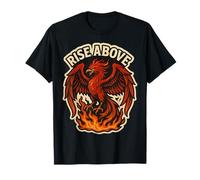 Rise Above Phoenix Rising From Ashes Fire Bird Motivational T-Shirt