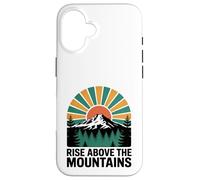 Rise above the mountains Case for iPhone 16