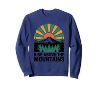 Rise above the mountains Sweatshirt