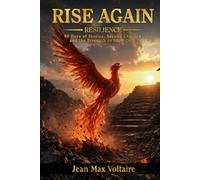 RISE AGAIN: Resilience 90 Days of Stories, Second Chances, and the Strength to Start Over