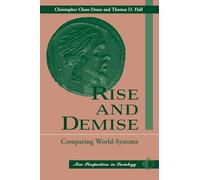 Rise And Demise: Comparing World Systems (New Perspectives in Sociology (Paperback))