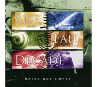 Rise And Fall Of A Decade - Noisy But Empty