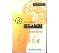 Rise and Fall of the Third Chimpanzee