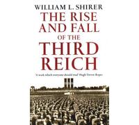 Rise And Fall Of The Third Reich by William L Shirer (2-May-1991) Paperback