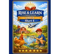 Rise and Learn Curriculum Grade1- Unit 2:Short Vowels Short E: 25 Engaging Phonics Worksheets for Early Readers to Master the Short E Sound (Rise & Learn Curriculum Early Grades)