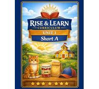 Rise and Learn Curriculum: Unit 1 - Short A (1st Grade): Early Grades Phonics Workbook Pages1-25 (Rise & Learn Curriculum Early Grades)
