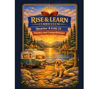 Rise and Learn Curriculum: Unit 21 - Fluency & Comprehension (Grade 1 ELA): Fluency Practice, Fiction & Nonfiction Reading Passages, Key Details, ... Quarter 4 Advanced Phonics Series)