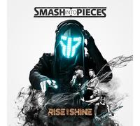 SMASH INTO PIECES - RISE AND SHINE CD NEW