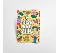 Rise and Shine: A daily ritual of yoga, meditation and inspiration