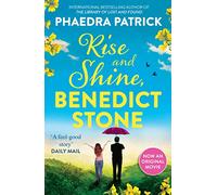 Rise And Shine, Benedict Stone: Escape into this charming, feel good story in 2024