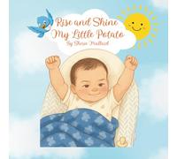 Rise and Shine My Little Potato