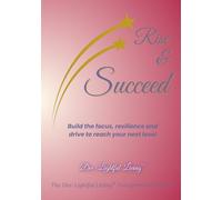 Rise and Succeed: Your everyday success mindset upgrade