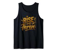 Rise and Thrive Inspirational Quote Positive Mindset Tank Top