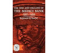 Rise & Decline Of Medici Bank (Norton Library (Paperback))