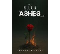 Rise From the Ashes: 1 (From the Embers)