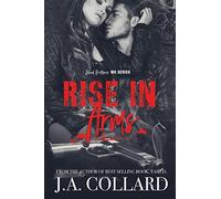 Rise in Arms: Book #4 in the Blood Brothers MC Series