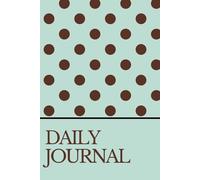 Rise in Dots: A 120-Day Guided Journal to Reflect, Release & Renew - Mint Green & Brown Polka Dot Edition