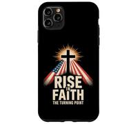 Rise In Faith The Turning Point Christian Patriotic Cross Case for iPhone 11 Pro Max