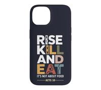Rise Kill and Eat. It's Not About Food Acts 10 Case for iPhone 14