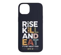 Rise Kill and Eat. It's Not About Food Acts 10 Case for iPhone 14 Plus
