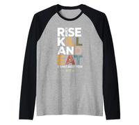 Rise Kill and Eat. It's Not About Food Acts 10 Raglan Baseball Tee