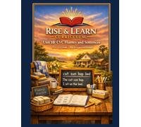 Rise & Learn Curriculum: Unit 10 - CVC Fluency & Sentences (Grade 1 ELA Workbook): Short Vowel Practice, CVC Word Reading, Sentence Fluency, Mini ... Curriculum - Units 7-12: Blends & Digraphs)